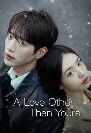 A Love Other Than Yours 2026 Season 01 Hindi - English Audio WEB-DL 720p - 480p - 1080p [EP – 10 Added]